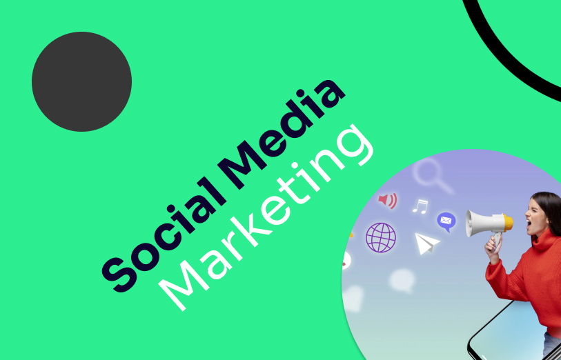 Social Media Marketing
                  